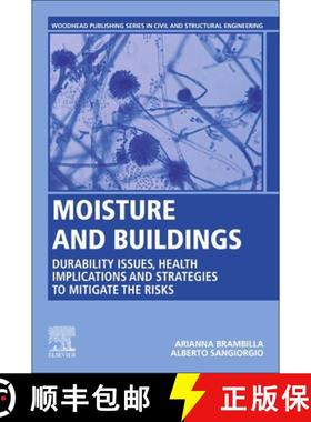 【3-4周达】Moisture and Buildings: Durability Issues, Health Implications and Strategies to Mitigate ... [9780128210970]
