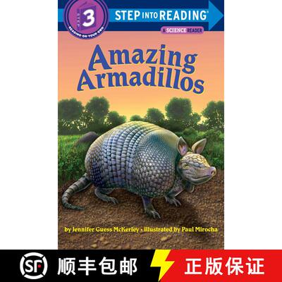 【3-4周达】Amazing Armadillos: Step Into Reading 3 [9780375843525]