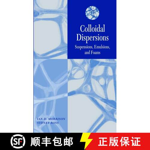 【3-4周达】精装 Colloidal Dispersions: Suspensions, Emulsions, And Foams [Wiley化学化工] [9780471176251]