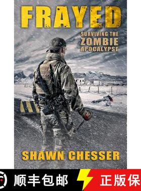 【3-4周达】Frayed: Surviving the Zombie Apocalypse [9780986430275]