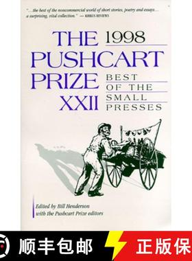 【3-4周达】The Pushcart Prize XXII: Best of the Small Presses 1998 Edition [9781888889017]