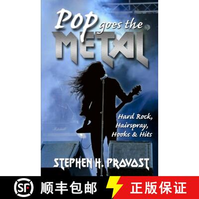 【3-4周达】Pop Goes the Metal: Hard Rock, Hairspray, Hooks & Hits [9781949971149]