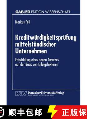【3-4周达】Kreditwürdigkeitsprüfung mittelständischer Unternehmen : Entwicklung eines neuen Ansatz... [9783824460144]