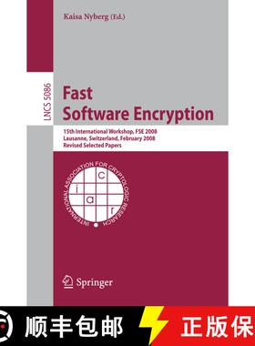 【3-4周达】Fast Software Encryption : 15th International Workshop, FSE 2008, Lausanne, Switzerland, F... [9783540710387]