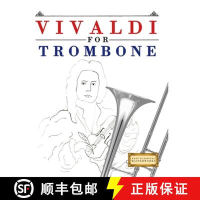 【3-4周达】Vivaldi for Trombone: 10 Easy Themes for Trombone Beginner Book [9781807562281]