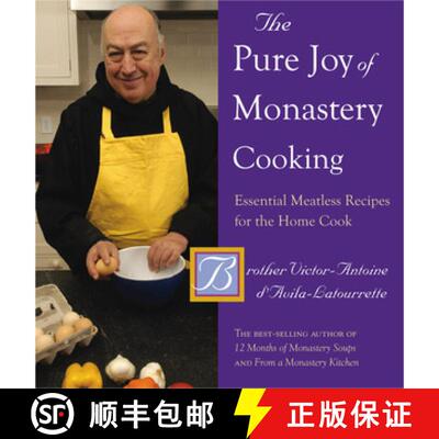 【3-4周达】精装 The Pure Joy of Monastery Cooking – Essential Meatless Recipes for the Home Cook [9780881509229]