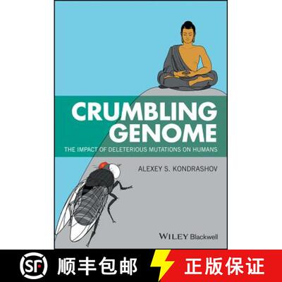 【3-4周达】Crumbling Genome: The Impact Of Deleterious Mutations On Humans [Wiley生命科学] [9781118952115]