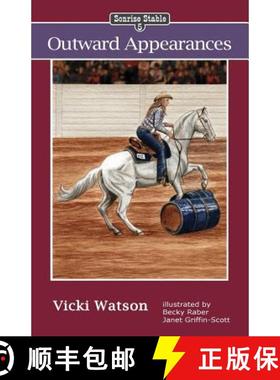 预订 Sonrise Stable: Outward Appearances [9780984724246]