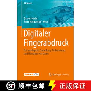 【3-4周达】精装 Digitaler Fingerabdruck: Die intelligente Sammlung, Aufbereitung und Übergabe von Daten [9783662698013]