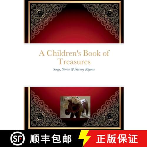 【3-4周达】A Children's Book of Treasures: Songs, Stories & Nursery Rhymes [9781458313140]