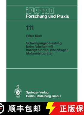 【3-4周达】Schwingungsbelastung beim Arbeiten mit handgeführten, einachsigen Motormähgeräten [9783540181934]