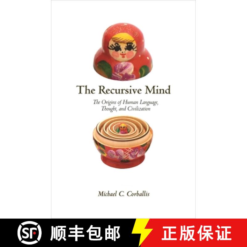 【3-4周达】The Recursive Mind: The Origins of Human Language, Thought, and Civilization - Updated Edi... [9780691160948]