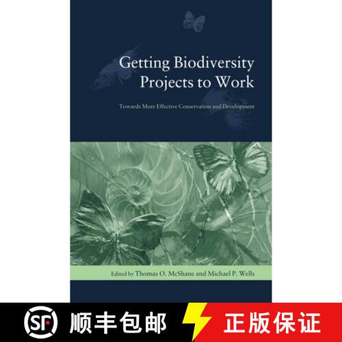【3-4周达】精装 Getting Biodiversity Projects to Work – Towards More Effective Conservation and Deve... [9780231127646]