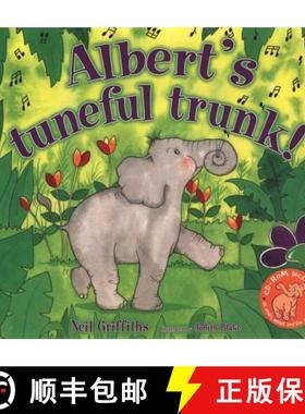 【3-4周达】Albert's Tuneful Trunk: Includes a CD ROM with Audio of Story and Instrumental Audio [9781905434251]