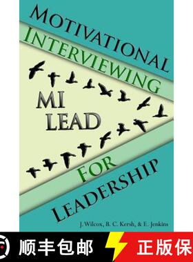 预订 Motivational Interviewing for Leadership: Mi-Lead [9781542447683]