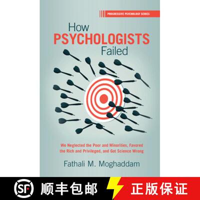 【3-4周达】How Psychologists Failed: We Neglected the Poor and Minorities, Favored the Rich and Privi... [9781316513019]