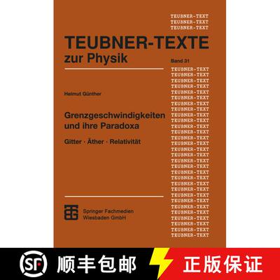 【3-4周达】Grenzgeschwindigkeiten und ihre Paradoxa : Gitter · Äther · Relativität [9783815430293]