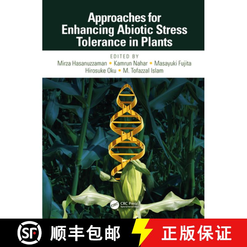 【3-4周达】Approaches for Enhancing Abiotic Stress Tolerance in Plants: Profiling and CounterAction [9780815346425]