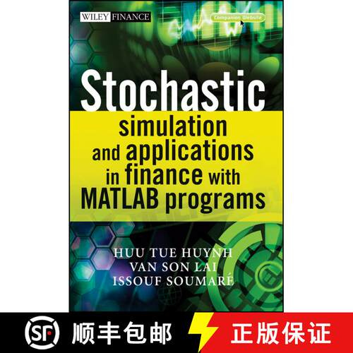 【3-4周达】精装 Stochastic Simulation And Applications In Finance With Matlab Programs [Wiley金融] [9780470725382]