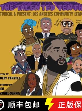 预订 The Talented Tenth Historical &Present: Los Angeles Community Leaders [9780999462041]