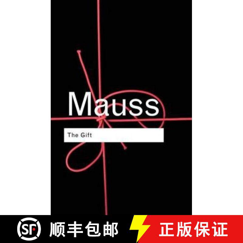 【3-4周达】The Gift: The Form and Reason for Exchange in Archaic Societies [9780415267489]