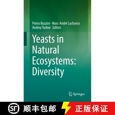 【3-4周达】Yeasts in Natural Ecosystems: Diversity (1st ed. 2017) (1st ed. 2017) (1st ed. 2017) [9783319626826]