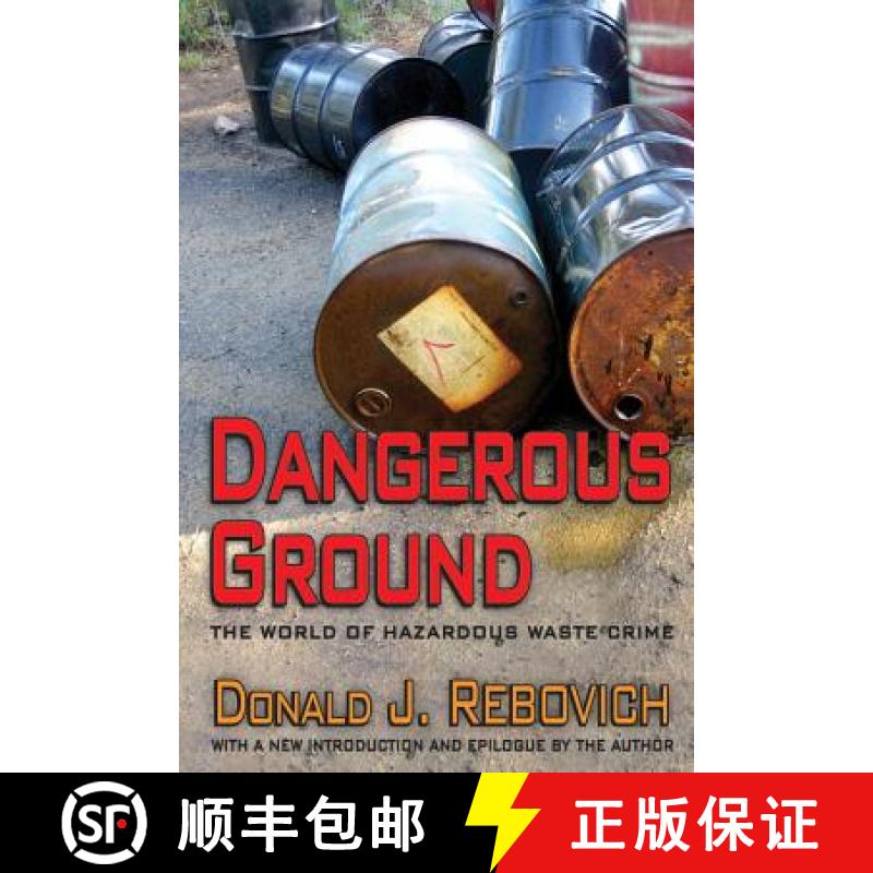 【3-4周达】Dangerous Ground : The World of Hazardous Waste Crime [9781412856010]