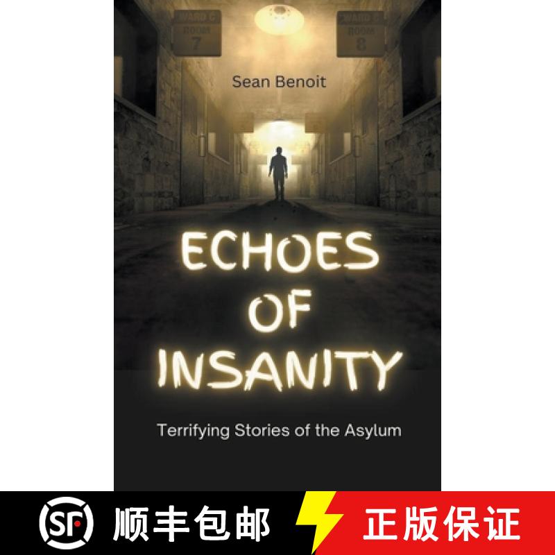 【2-3周达】Echoes of Insanity: Terrifying Stories of the Asylum [9798215052877]