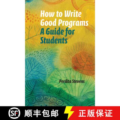 【3-4周达】How to Write Good Programs : A Guide for Students [9781108789875]
