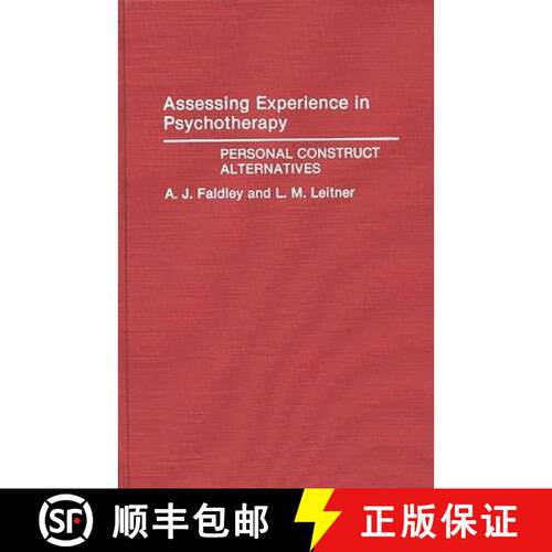 【3-4周达】精装 Assessing Experience in Psychotherapy: Personal Construct Alternatives [9780275942601]