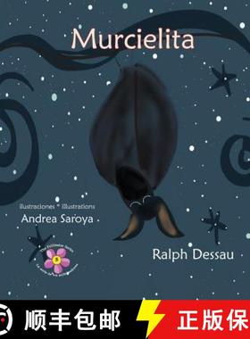 【3-4周达】Murcielita: The Fruit Bat * La murciélaga frugívora [9789962570035]