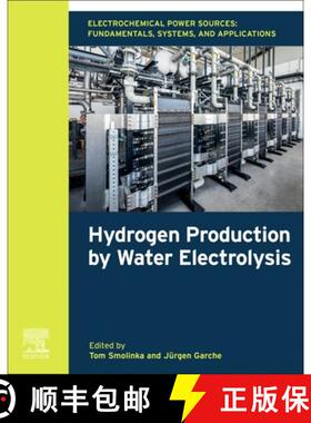 【3-4周达】Electrochemical Power Sources: Fundamentals, Systems, and Applications: Hydrogen Productio... [9780128194249]