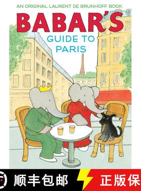 预订 Babar's Guide to Paris: A Picture Book [9781419722899]