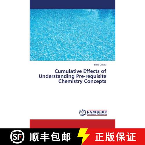 预订 Cumulative Effects of Understanding Pre-requisite Chemistry Concepts [9783659498091]