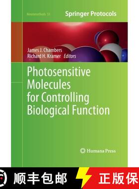 【3-4周达】Photosensitive Molecules for Controlling Biological Function [9781493957286]