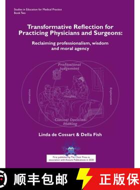 【3-4周达】Transformative Reflection for Practicing Physicians and Surgeons: Reclaiming professionali... [9781789630343]