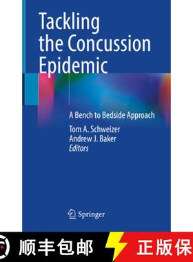 【3-4周达】Tackling the Concussion Epidemic: A Bench to Bedside Approach [9783030938123]