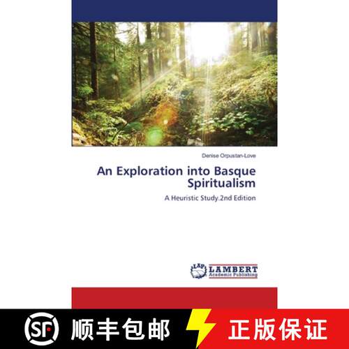 【3-4周达】An Exploration into Basque Spiritualism: A Heuristic Study.2nd Edition (Aufl.) [9786208470395]