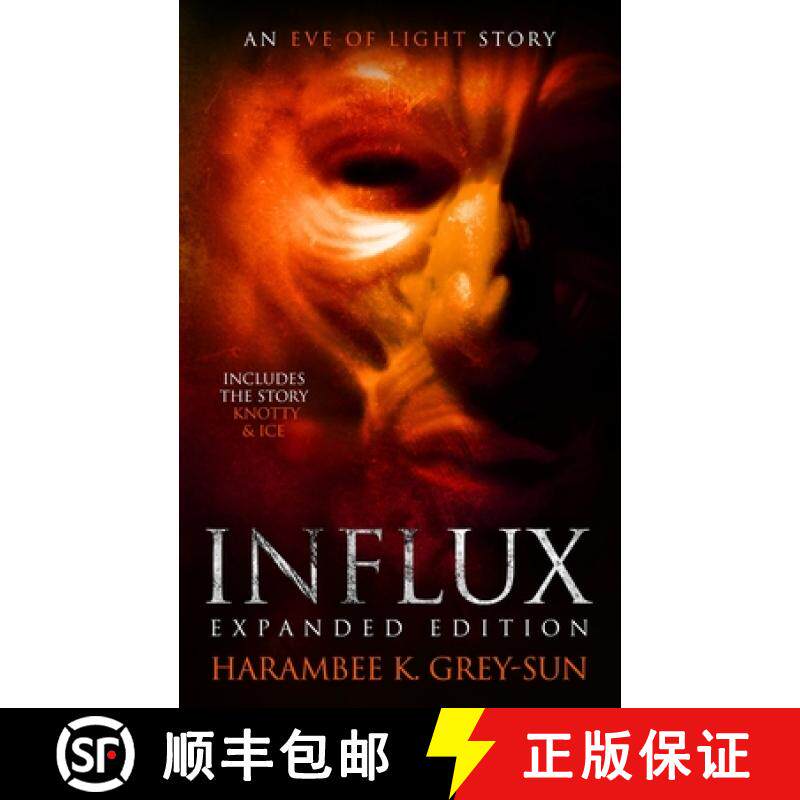 预订 Influx: Expanded Edition: An Eve of Light Story [9781640440227]