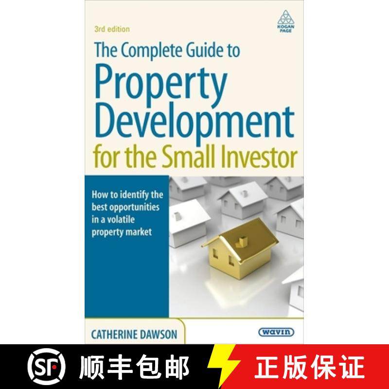 【3-4周达】The Complete Guide to Property Development for the Small Investor: How to Identify the Bes... [9780749454517]
