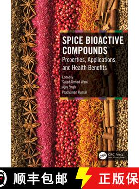 【3-4周达】Spice Bioactive Compounds: Properties, Applications, and Health Benefits [9781032104478]