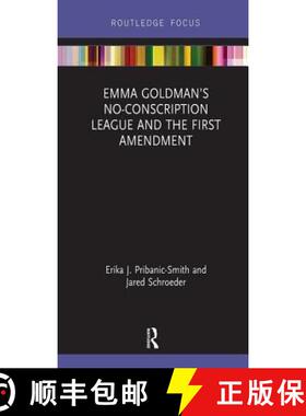 【3-4周达】Emma Goldman's No-Conscription League and the First Amendment [9781138493476]