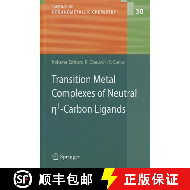 【3-4周达】Transition Metal Complexes of Neutral eta1-Carbon Ligands [9783642047213]
