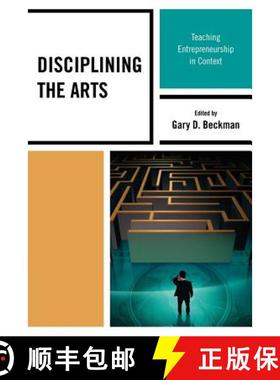 预订 Disciplining the Arts : Teaching Entrepreneurship in Context [9781607092001]