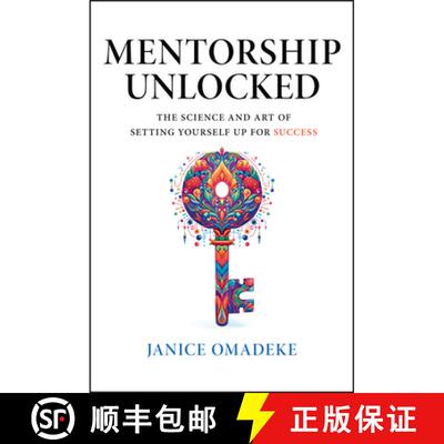 【3-4周达】Mentorship Unlocked: The Science and Art of Setting Yourself Up for Success [9781394243228]
