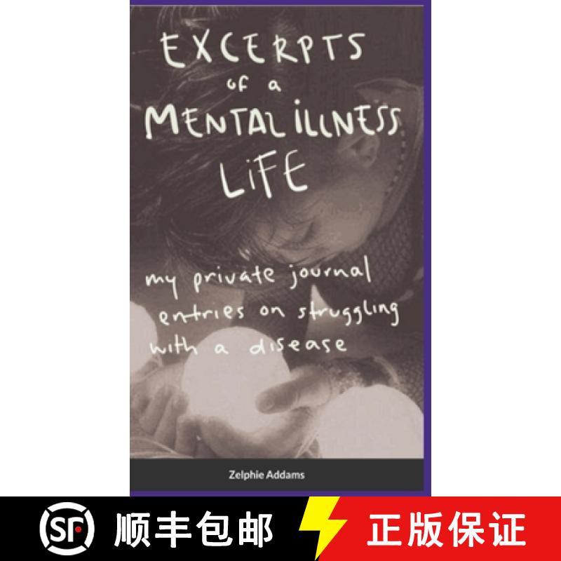 【2-3周达】Excerpts of a Mental Illness Life [9781300675211]