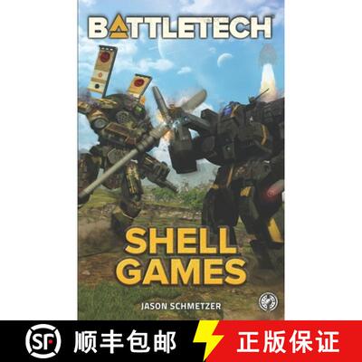 【3-4周达】Battletech: Shell Games: A BattleTech Novella [9781947335240]
