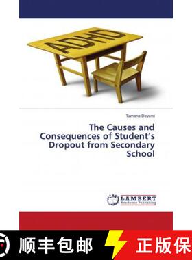 预订 The Causes and Consequences of Student’s Dropout from Secondary School [9786203029758]