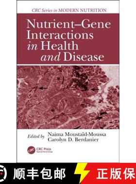 【3-4周达】Nutrient-Gene Interactions in Health and Disease [9780849322167]