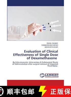 【3-4周达】Evaluation of Clinical Effectiveness of Single Dose of Dexamethasone [9786208437497]